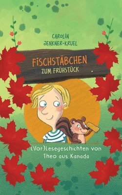 Carolin Jenkner-Kruel - Fischstäbchen zum Frühstück, Häftad