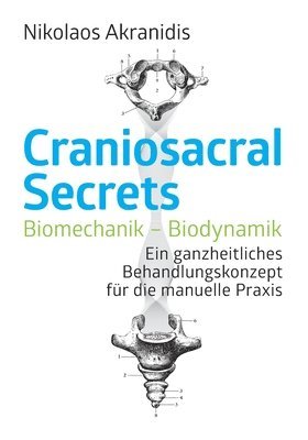 Nikolaos Akranidis - Craniosacral Secrets, Häftad