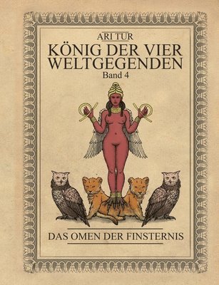 bokomslag König der vier Weltgegenden - Band 4