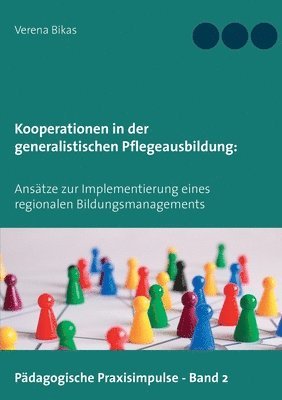 Kooperationen in der generalistischen Pflegeausbildung