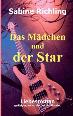 bokomslag Das Mdchen und der Star