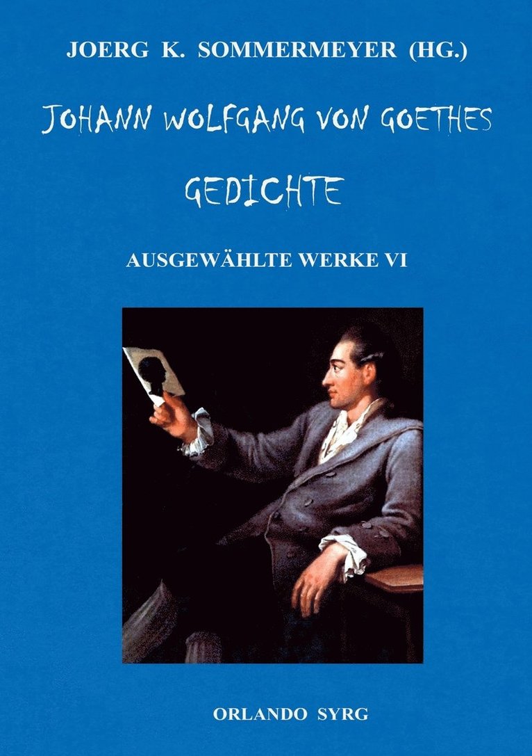 Johann Wolfgang von Goethes Gedichte 1