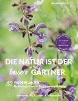 bokomslag Die Natur ist der bessere Gärtner