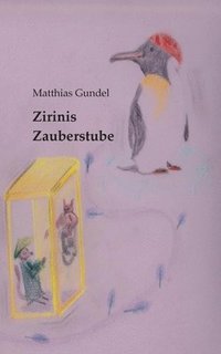 bokomslag Zirinis Zauberstube