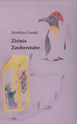 bokomslag Zirinis Zauberstube