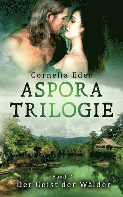 Aspora-Trilogie, Band 2 1