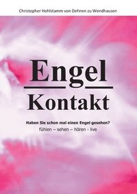 bokomslag Engel Kontakt - Haben Sie schon mal einen Engel gesehen