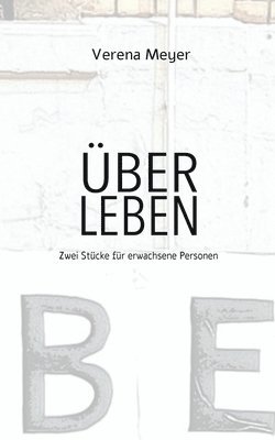 Verena Meyer - Über Leben, Häftad. Tillgänglighet: Lägg i varukorg