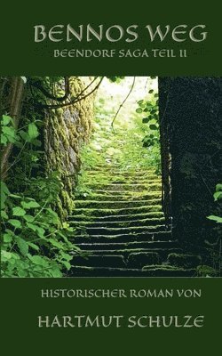 Hartmut Schulze - Bennos Weg, Häftad