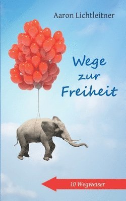 Wege zur Freiheit 1