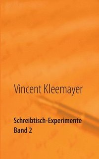 bokomslag Schreibtisch-Experimente Band 2