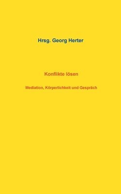 Herter Georg - Konflikte lösen, Häftad