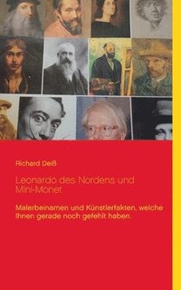 bokomslag Leonardo des Nordens und Mini-Monet