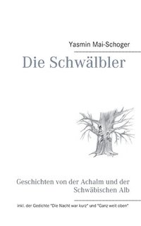 bokomslag Die Schwlbler