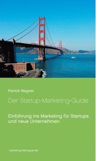 bokomslag Der Startup-Marketing-Guide