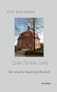 bokomslag Quer durchs Herz