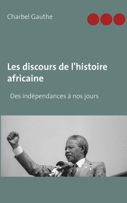 Les discours de l'histoire africaine 1