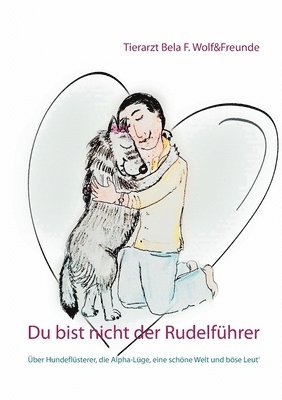 Du bist nicht der Rudelfhrer 1