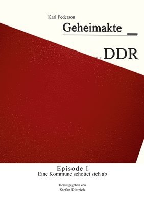 bokomslag Geheimakte DDR - Episode I