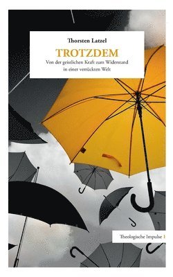 Thorsten Latzel - Trotzdem, Häftad