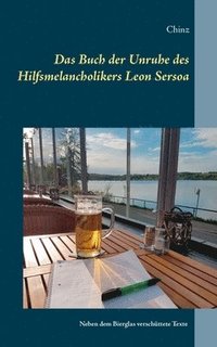 bokomslag Buch der Unruhe des Hilfsmelancholikers Leon Sersoa