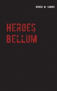 bokomslag Heroes Bellum