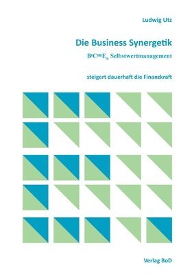 Die Business Synergetik BeComE(R) Selbstwertmanagement 1