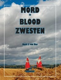bokomslag Mord in Blood Zwesten 3