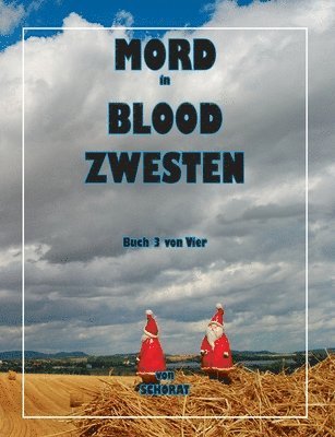 Mord in Blood Zwesten 3 1