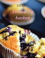 Vollwertig backen 1