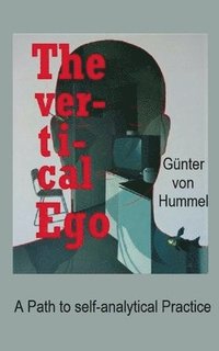 bokomslag The vertical Ego
