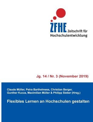 Claude Müller, Petra Barthelmess, Christian Berger - Flexibles Lernen an Hochschulen gestalten, Häftad
