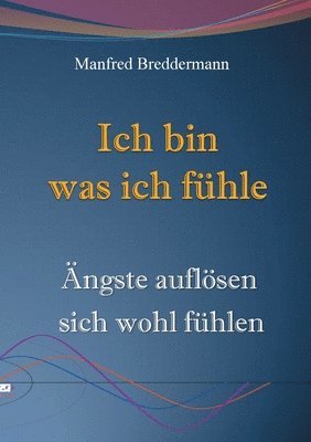 Ich bin was ich fühle