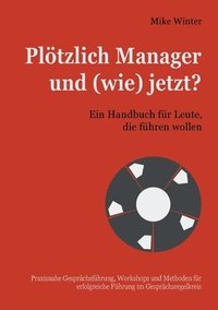 bokomslag Pltzlich Manager und (wie) jetzt?