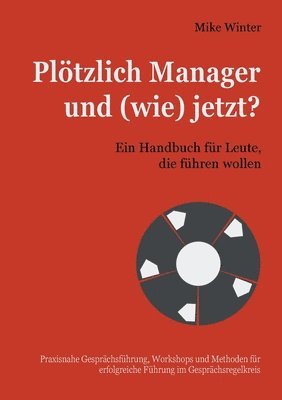 Mike Winter - Plötzlich Manager und (wie) jetzt?, Häftad