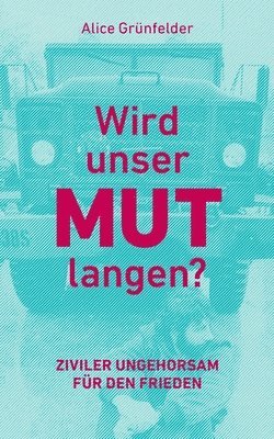 bokomslag Wird unser Mut langen?