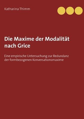 bokomslag Die Maxime der Modalitt nach Grice