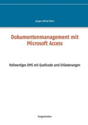 Dokumentenmanagement mit Microsoft Access
