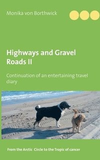 bokomslag Highways and Gravel Roads