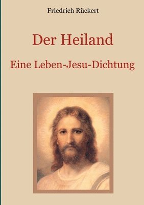 Friedrich Rückert, Conrad Eibisch - Heiland, Häftad