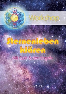 Sternenleben klren mit Gott & den Engeln 1