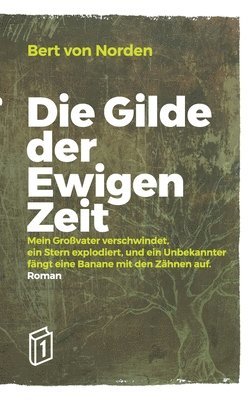 Die Gilde der Ewigen Zeit 1