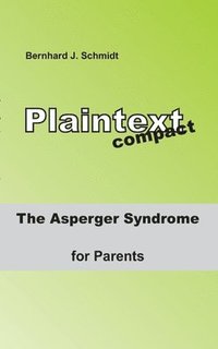 bokomslag The ASPERGER Syndrome for Parents