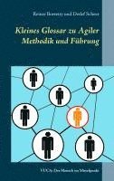 bokomslag Kleines Glossar zu Agiler Methodik und Führung