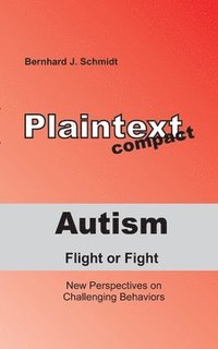 bokomslag Autism - Flight or Fight