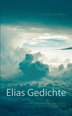 Elias Gedichte 1