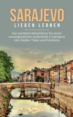 bokomslag Sarajevo lieben lernen