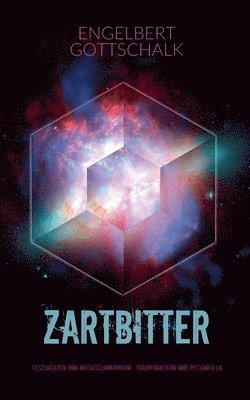 Engelbert Gottschalk - Zartbitter, Häftad