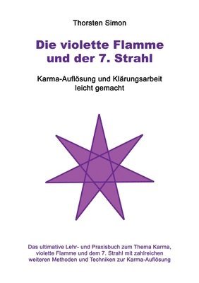 violette Flamme und der 7. Strahl