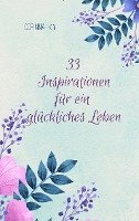 33 Inspirationen für ein glückliches Leben 1